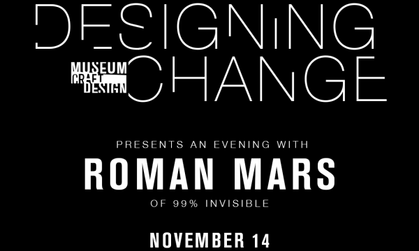 Designing Change: An Evening with Roman Mars 