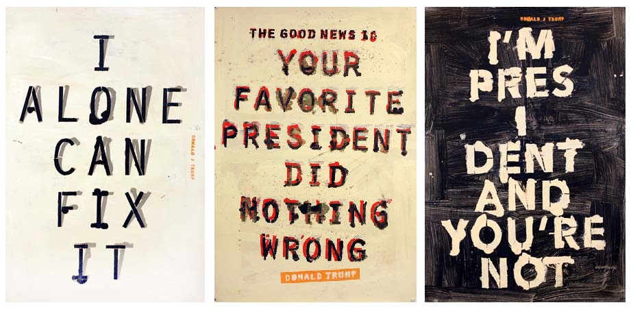 I alone can fix it, Nothing Wrong, I'm President and You're Not.