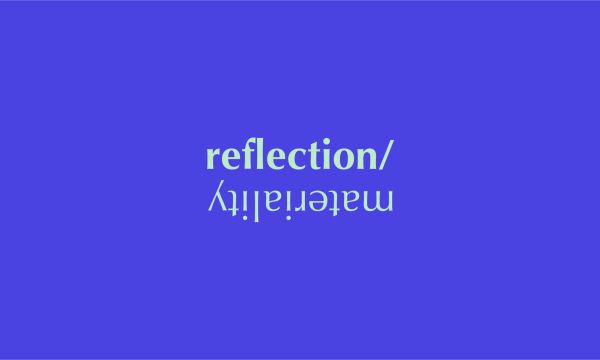 Group Exhibition: reflection/materiality